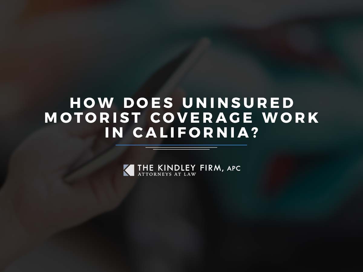 How Does Uninsured Motorist Coverage Work in California? Learn More